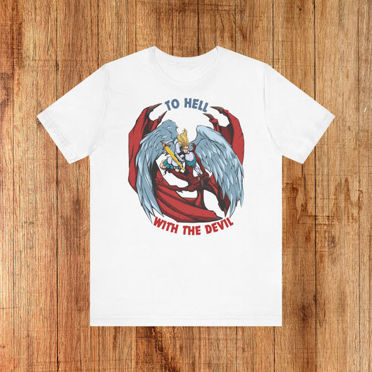 Unisex To Hell With The Devil Tee