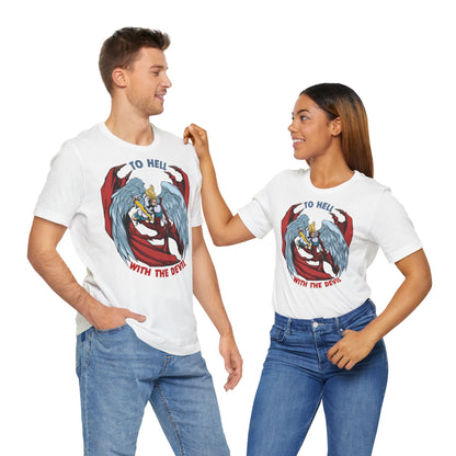Unisex To Hell With The Devil Tee