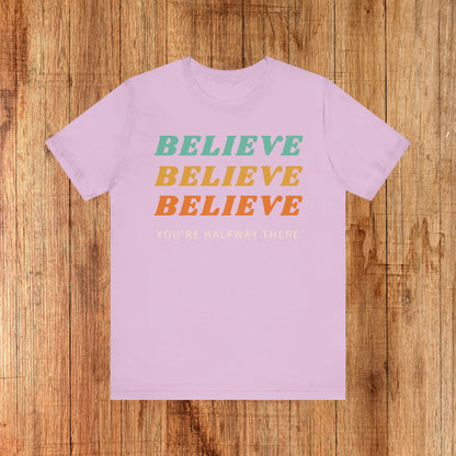 Unisex Tee Believe